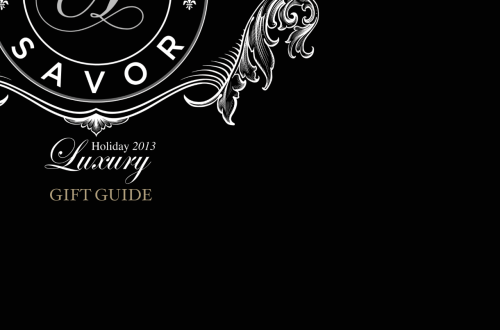 gift guide feature large Holiday Gift Guide 2013 - EAT LOVE SAVOR International Luxury Lifestyle Magazine