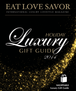 holiday gift guide Holiday Luxury Gift Guide 2014 - #LuxuryShopping - EAT LOVE SAVOR International luxury lifestyle magazine and bookazines