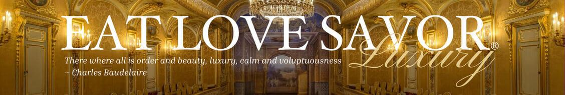 EAT LOVE SAVOR Luxury Lifestyle