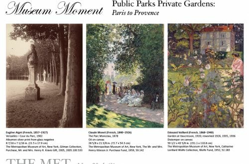 the met paris to provence gardens museum moment Museum Moment: Public Parks, Private Gardens: Paris to Provence Exhibition at The Met - EAT LOVE SAVOR International Luxury Lifestyle Magazine