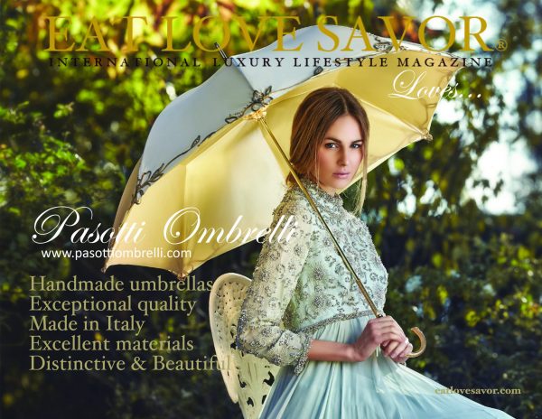 EAT LOVE SAVOR LOVES... Pasotti Ombrelli 3 eat love savor pasotti ombrelli EAT LOVE SAVOR LOVES... Pasotti Ombrelli - EAT LOVE SAVOR International Luxury Lifestyle Magazine