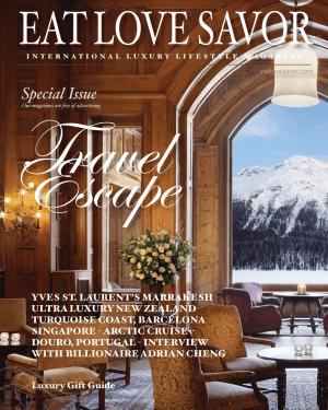 eat love savor international luxury lifestyle magazine and bookazine