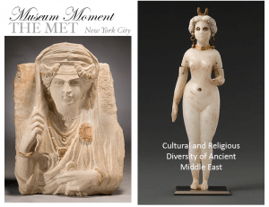 Museum Moment: Cultural and Religious Diversity of Ancient Middle East at The Met Museum