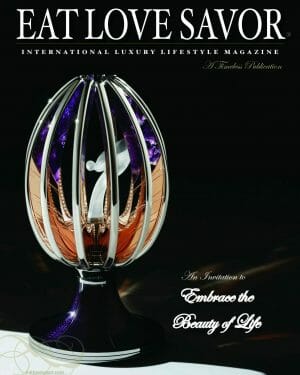 eat love savor international luxury lifestyle magazine and bookazine