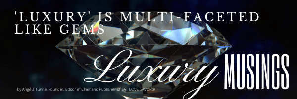 Luxury Musings - Giving Shape to Describing Luxury Luxury Musings - Giving Shape to Describing Luxury