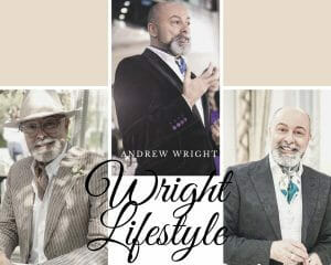 A Moment with Andrew Wright, Wright Lifestyle